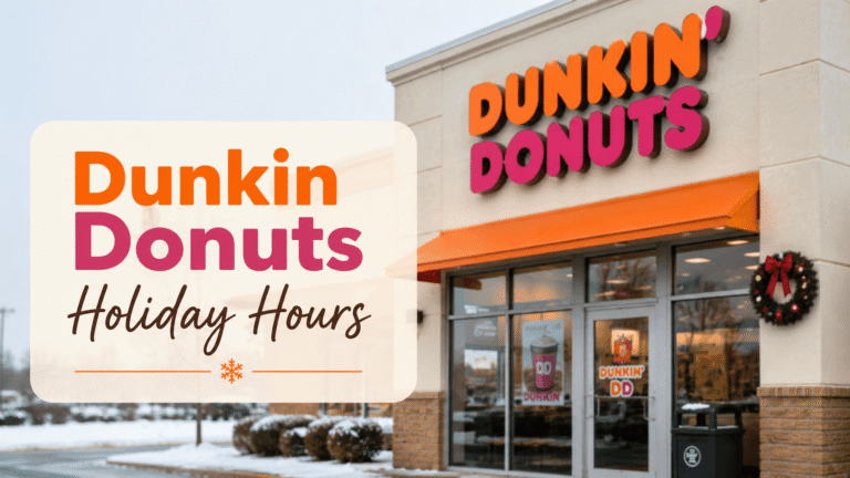 Dunkin Donuts Holiday Hours