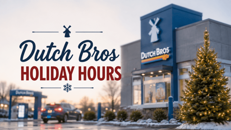 Dutch Bros Holiday Hours
