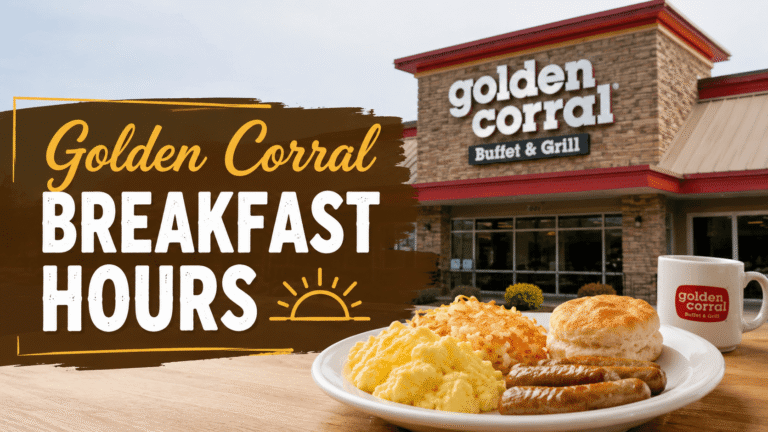 Golden Corral Breakfast Hours