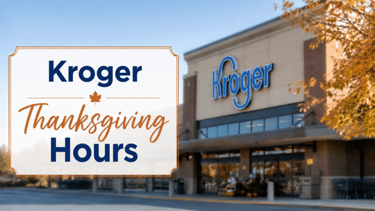 Kroger Thanksgiving Hours